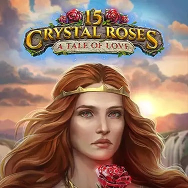 Fontan Casino 15 Crystal Roses: A Tale of Love
